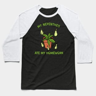 My Nepenthes Ate My Homework Baseball T-Shirt